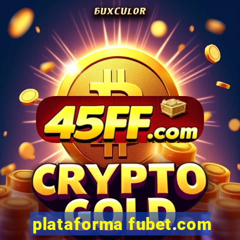 plataforma fubet.com